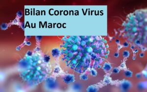 bilan corona virus Maroc
