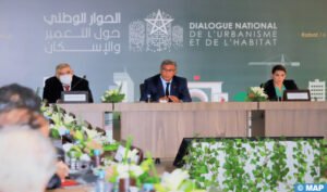 Rabat : Coup d’envoi du Dialogue national de l’urbanisme et de l’habitat
