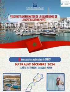 Agadir :9èmes Assises Nationales de l’Agence Nationale des Cliniques Privées (ANCP)