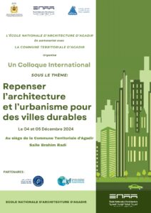 Agadir : Le Colloque international sur l’architecture et l’urbanisme du 4 au 5 décembre
