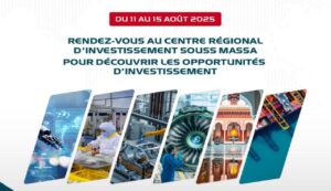 Le CRI Souss Massa lance la « Semaine de l’Investissement des Marocains du Monde » du 11 au 15 août